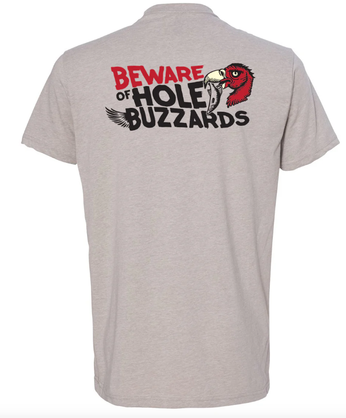 Beware of Hole Buzzards