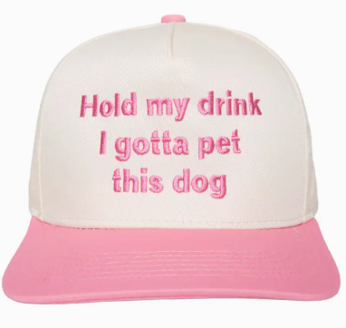 Hold My Drink I Gotta Pet This Dog Vintage Hat