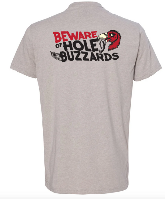 Beware of Hole Buzzards