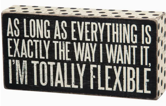 Totally Flexible Box Sign