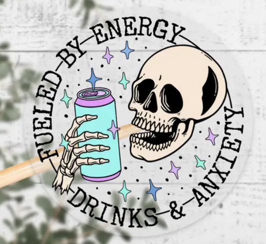Energy Drinks & Anxiety Clear Vinyl Sticker