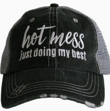 Hot Mess Just Doing My Best