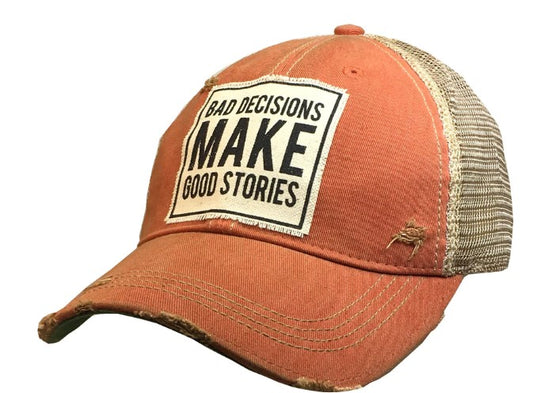 Vintage Life Bad Decisions Make Good Stories