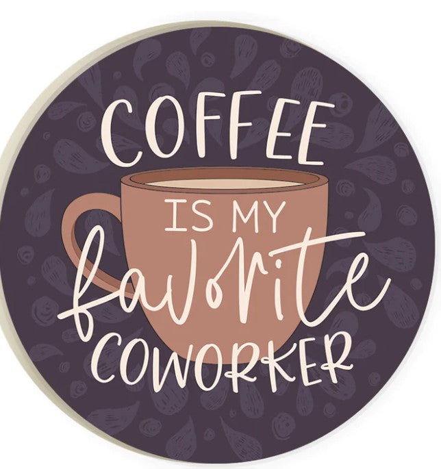 Coffee is my Favorite Coworker