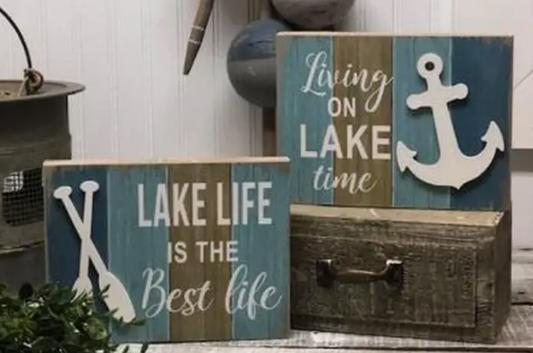 Living On Lake Time /Lake Life Block Signs