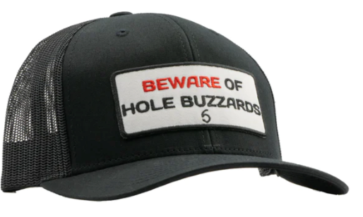 Beware of Hole Buzzards